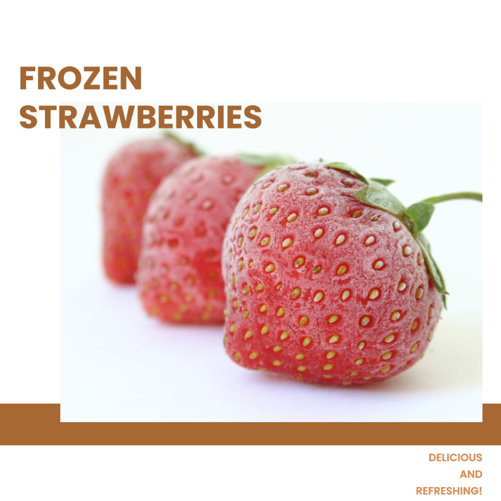 Fresh Frozen Strawberries Direct from the Factory - Great Prices & Exceptional Quality 3 frozen strawberries
